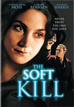 The Soft Kill