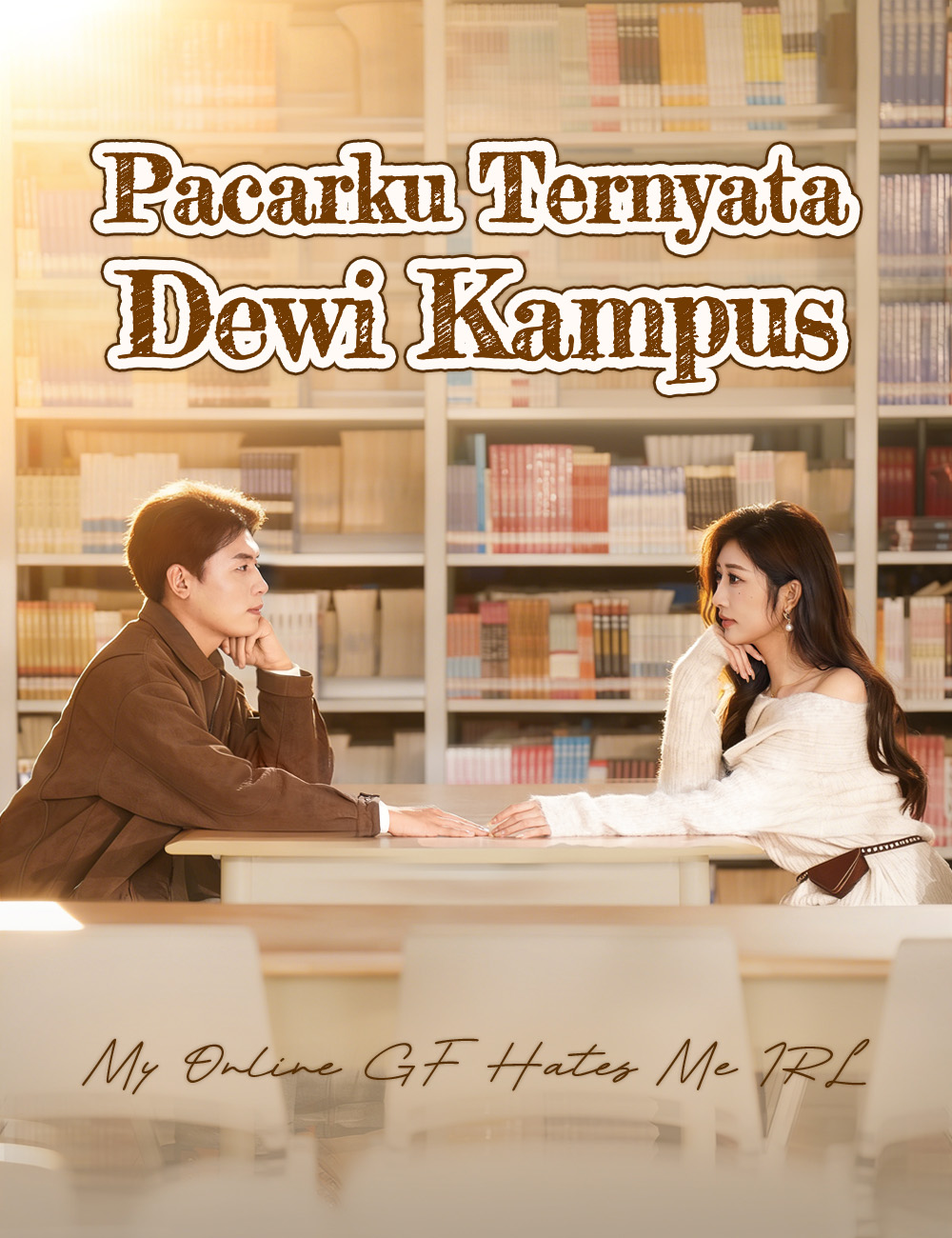 Pacarku Ternyata Dewi Kampus poster