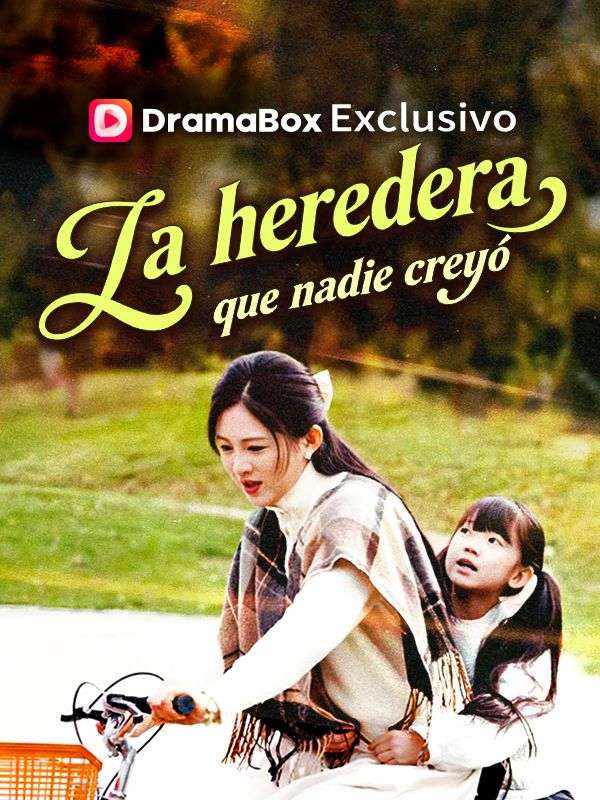 La heredera que nadie creyó poster