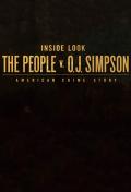 Inside Look: The People v. O.J. Simpson - American Crime Story