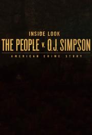 Inside Look: The People v. O.J. Simpson - American Crime Story