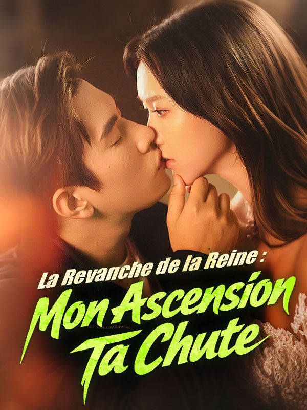 La Revanche de la Reine : Mon Ascension, Ta Chute poster