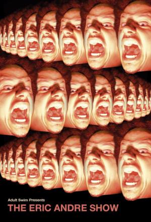 The Eric Andre Show S1-S6