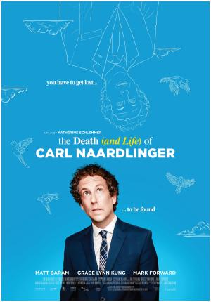 The Death (and Life) of Carl Naardlinger