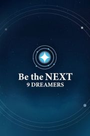 Be the NEXT: 9 Dreamers