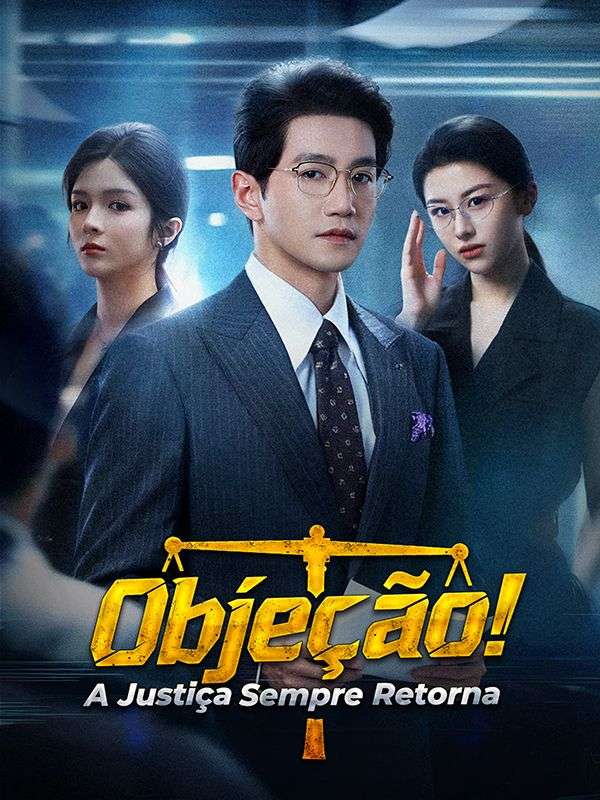 Objeção! A Justiça Sempre Retorna poster