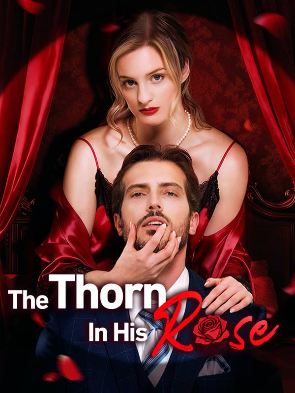 The Thorn in His Rose poster