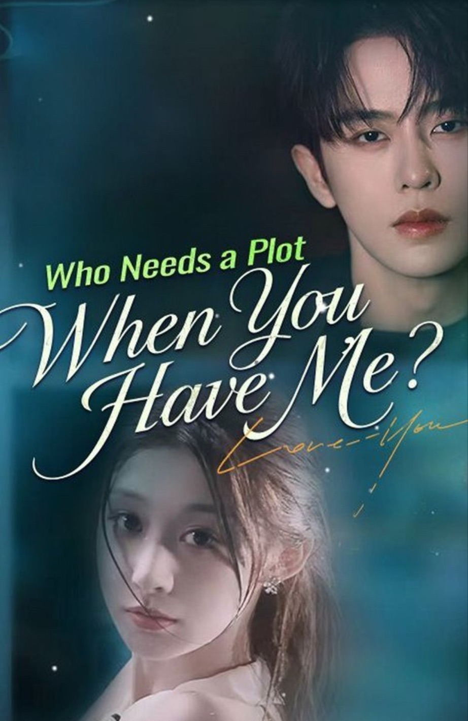 Who Needs a Plot When You Have Me [English] poster