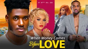 WHEN MONEY COMES BEFORE LOVE