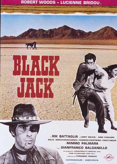 Black Jack - like The Rare Breed but darker