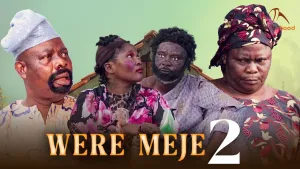 WERE MEJE PART 2