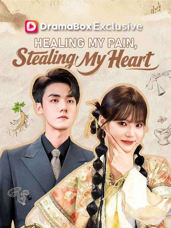 Healing My Pain, Stealing My Heart poster