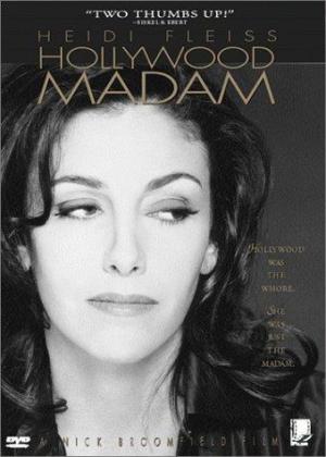 Heidi Fleiss: Hollywood Madam