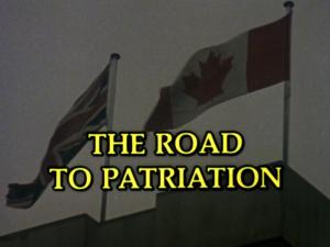 The Road to Patriation