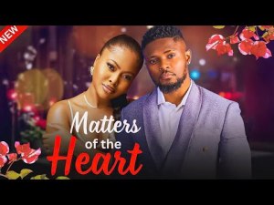 MATTERS OF THE HEART
