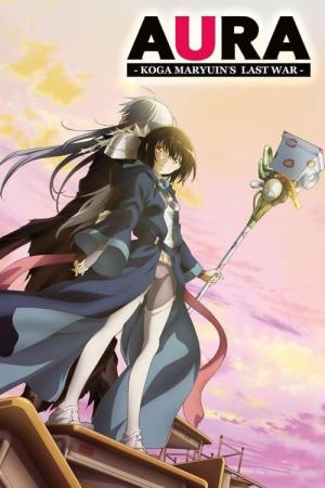 Aura: Koga Maryuin's Last War - 123Movies
