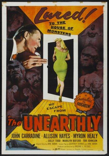 The Unearthly - like The Woman Eater but scarier