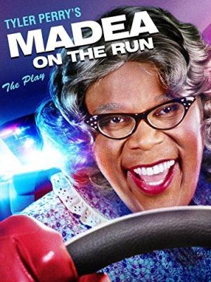 Tyler Perry's: Madea on the Run