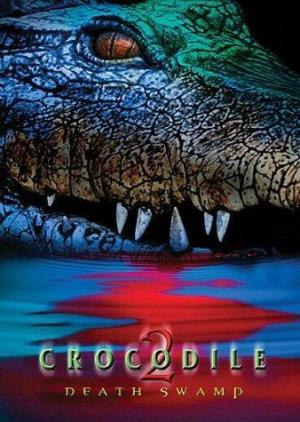 Crocodile 2: Death Swamp [Portuguese]