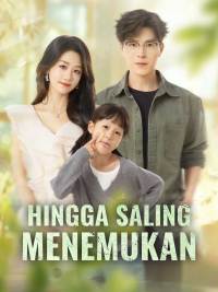 [Versi Dub]Hingga Saling Menemukan [Indonesian]