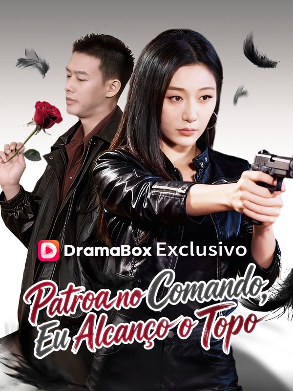 Patroa no Comando, Eu Alcanço o Topo poster