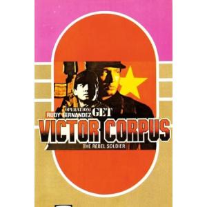 Operation: Get Victor Corpuz, the Rebel Soldier
