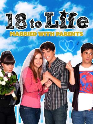 18 to Life S1-S2