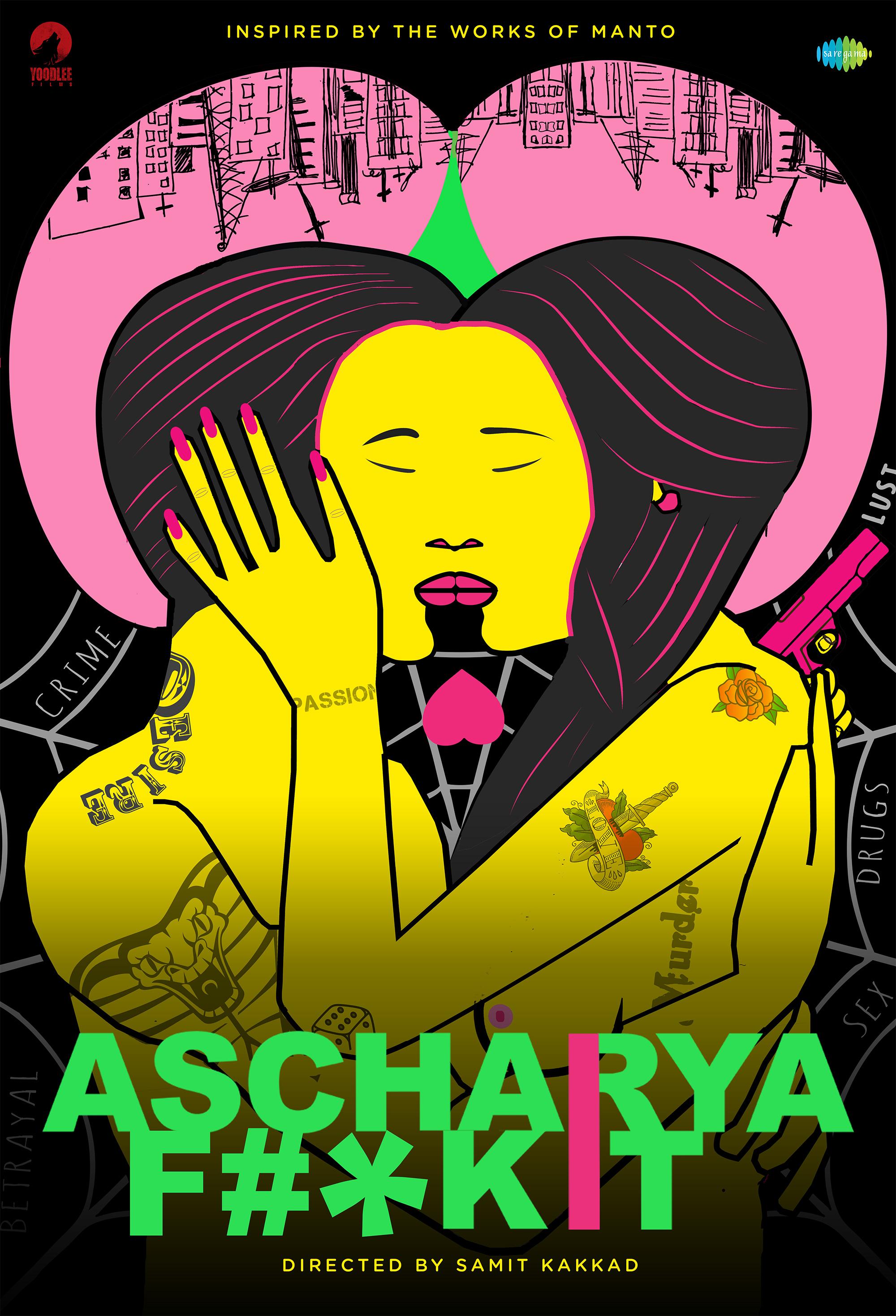 Ascharya Fuck It!