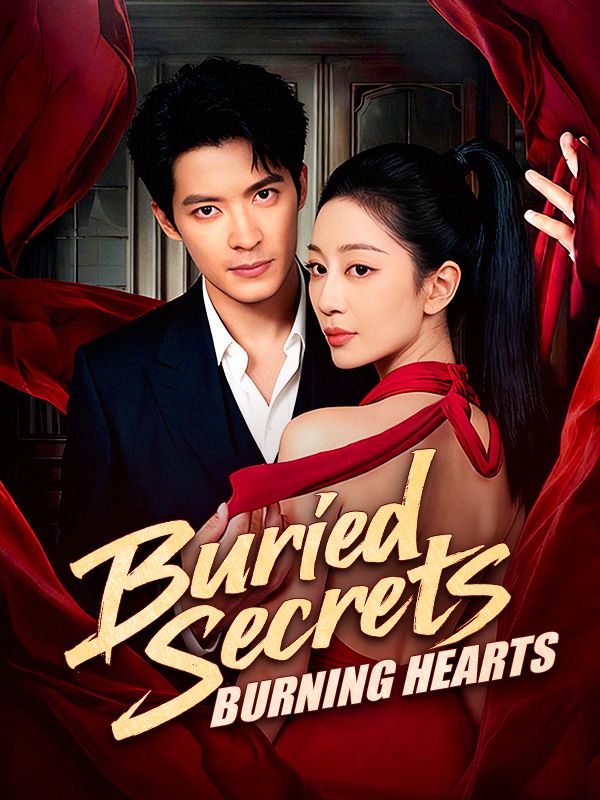 Buried Secrets, Burning Hearts poster