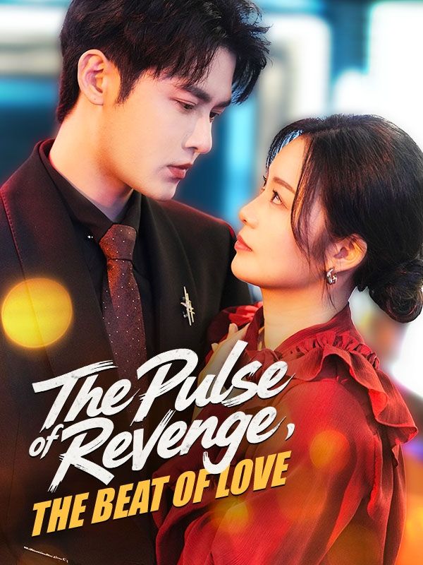 The Pulse of Revenge, The Beat of Love poster