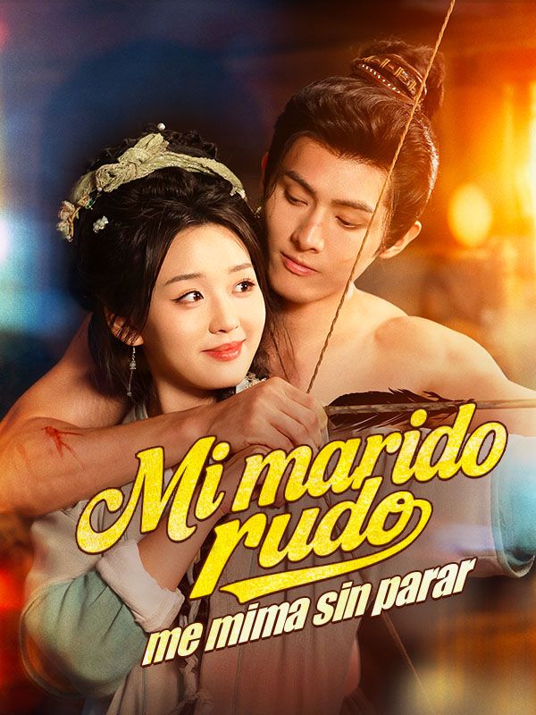 Mi marido rudo me mima sin parar poster