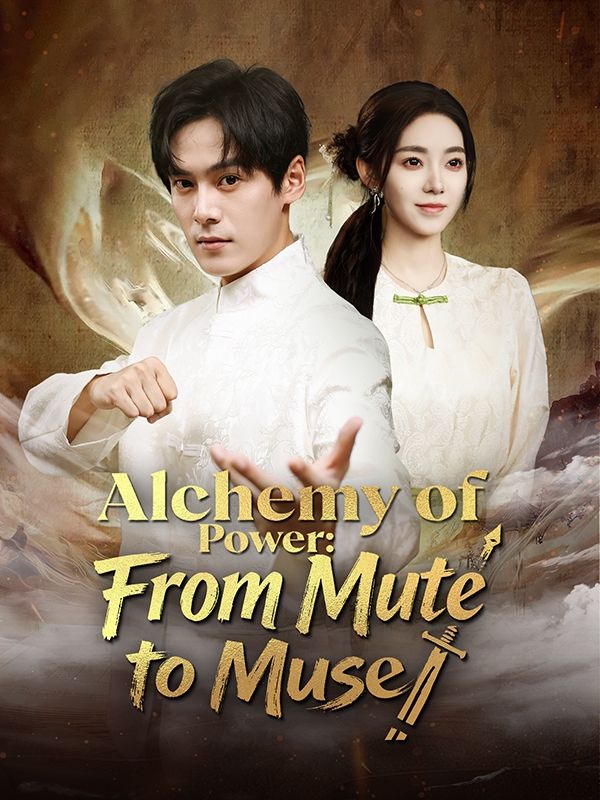 Alchemy of Power: From Mute to Muse poster