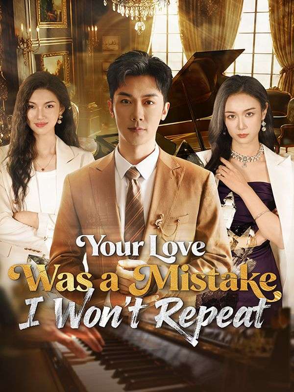 Your Love Was a Mistake I Won't Repeat poster