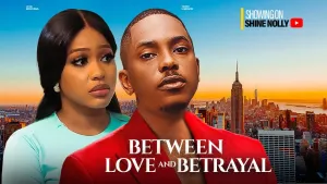 BETWEEN LOVE AND BETRAYAL