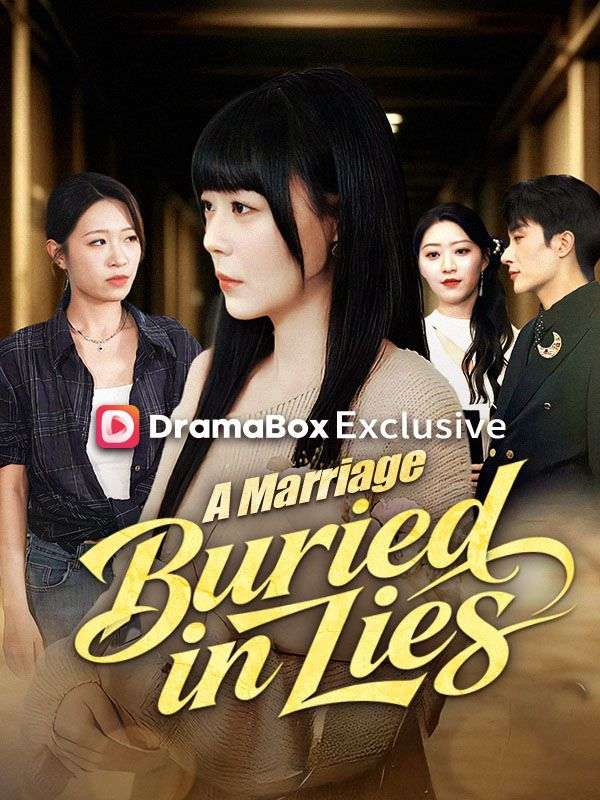 A Marriage Buried in Lies poster