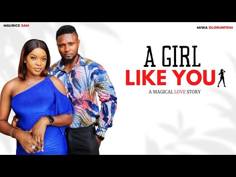 A GIRL LIKE YOU