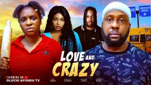 LOVE AND CRAZY