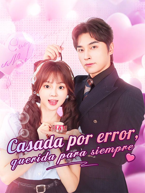 Casada por error, querida para siempre (Doblado) poster