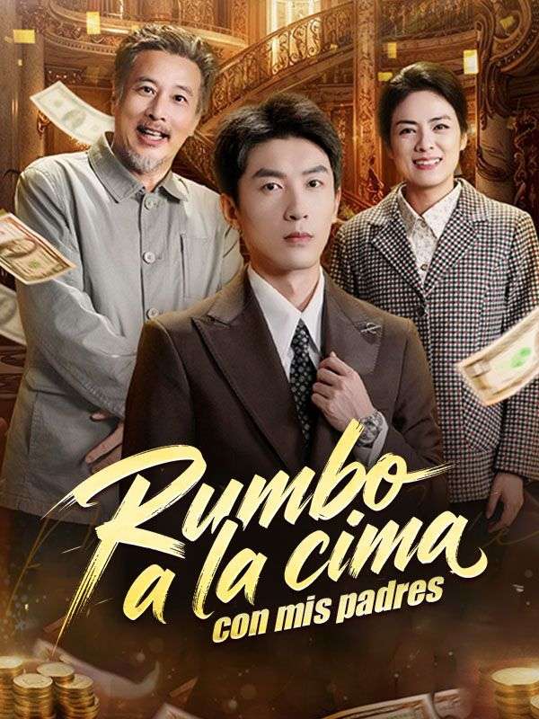 Rumbo a la cima con mis padres poster