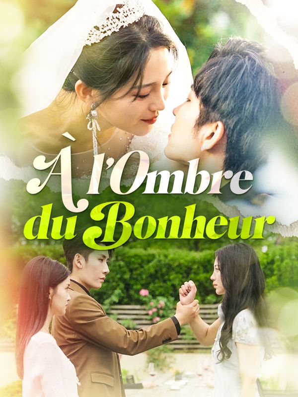 À l'Ombre du Bonheur poster