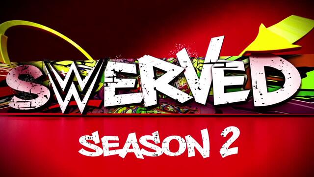 See what you've been missing on season 2 of WWE Network original series Swerved