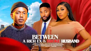 BETWEEN MY RICH EX AND BROKE HUSBAND