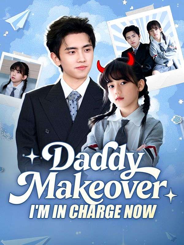 Daddy Makeover: I'm In Charge Now poster