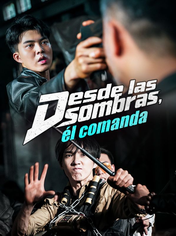 Desde las sombras, él comanda poster