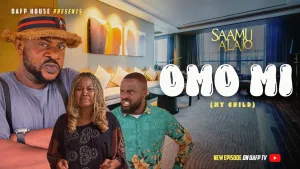 SAAMU ALAJO ( OMO MI)