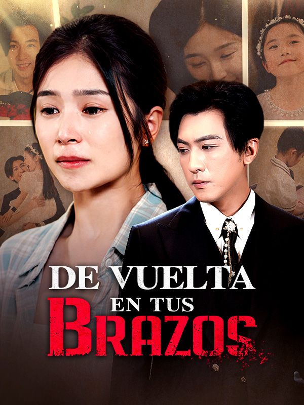 De vuelta en tus brazos poster