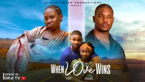 WHEN LOVE WINS