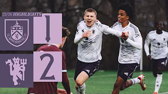 LAST-GASP WINNER! | U18 Highlights | Burnley 1-2 Man Utd