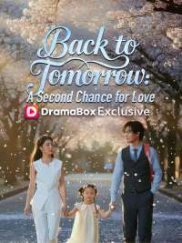 Back to Tomorrow: A Second Chance for Love(DUBBED) [English]