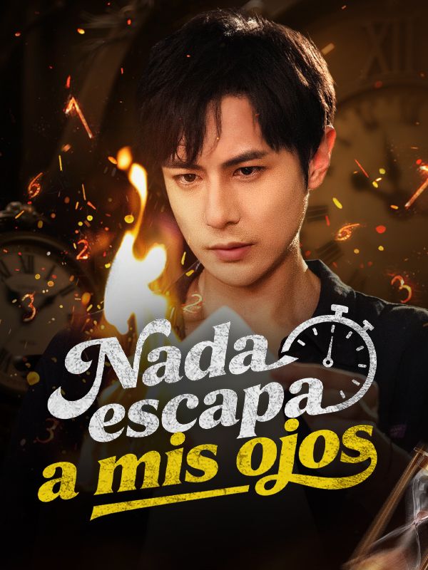 Nada escapa a mis ojos poster